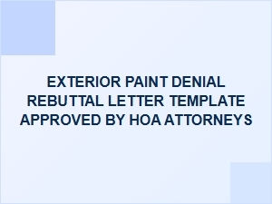 Exterior Paint Denial Rebuttal Letter Template Approved by Hoa Attorneys