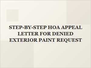 How to Write a Step-by-Step Hoa Appeal Letter for Denied Exterior Paint Requests