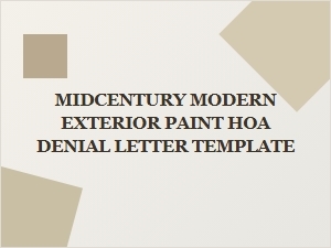 Midcentury Modern Exterior Paint Hoa Denial Letter Template